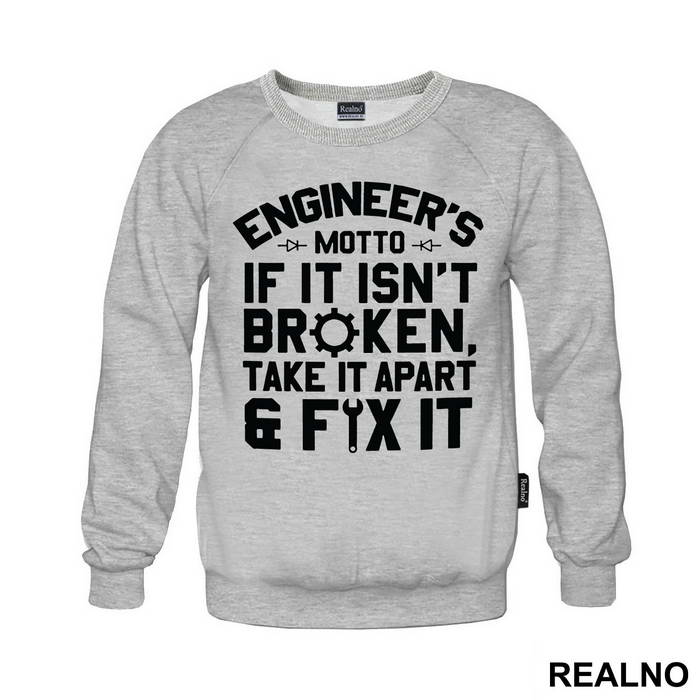 If It Isn't Broken Take It Apart And Fix It - Engineer