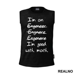 I'm Good With Math - Engineer