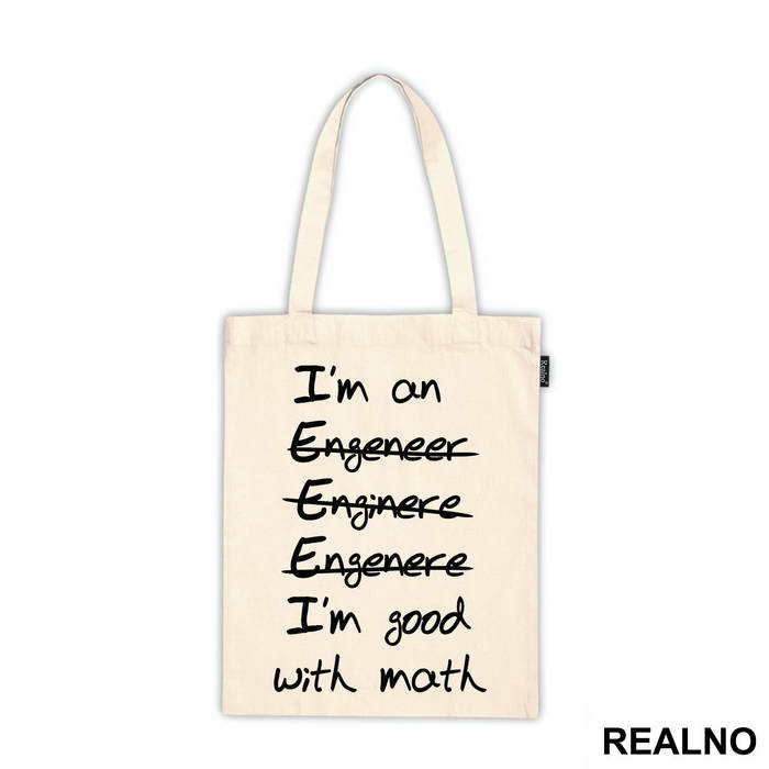 I'm Good With Math - Engineer