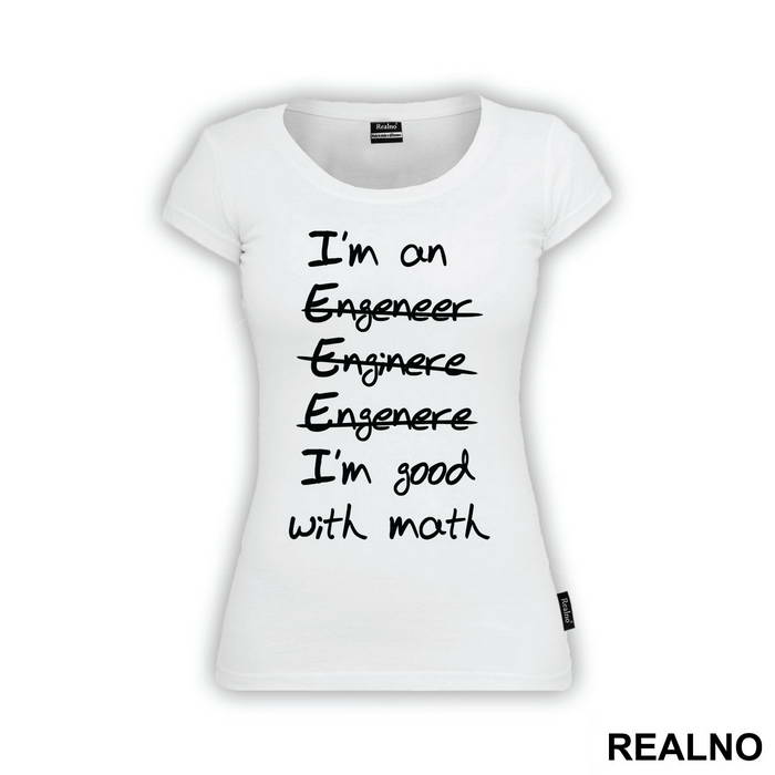 I'm Good With Math - Engineer