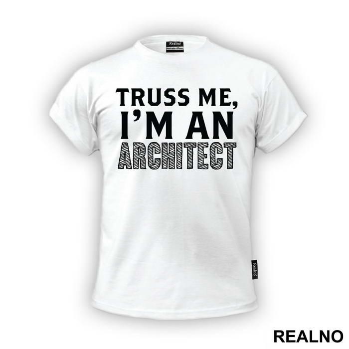 Trust Me I'm An Architect - Engineer