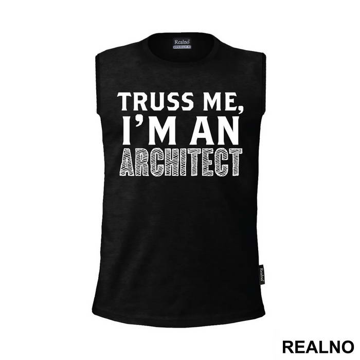 Trust Me I'm An Architect - Engineer