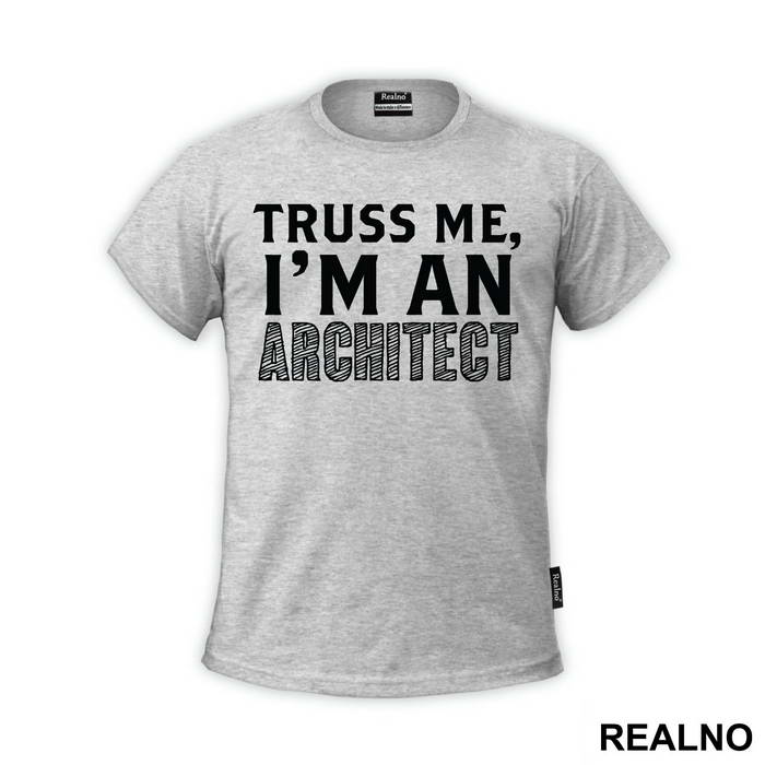 Trust Me I'm An Architect - Engineer