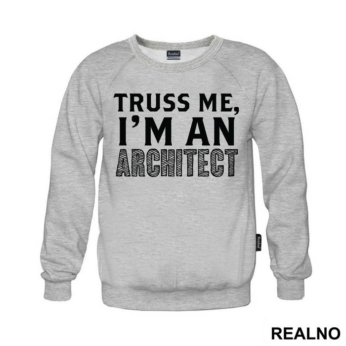 Trust Me I'm An Architect - Engineer