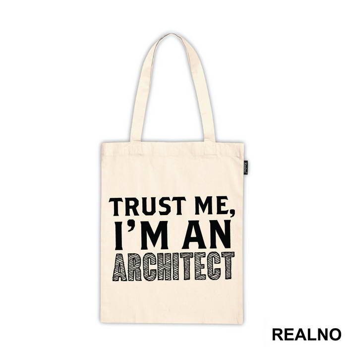 Trust Me I'm An Architect - Engineer