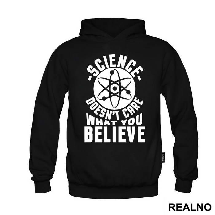 Science Doesn't Care What You Believe - Engineer
