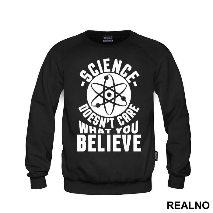 Science Doesn't Care What You Believe - Engineer
