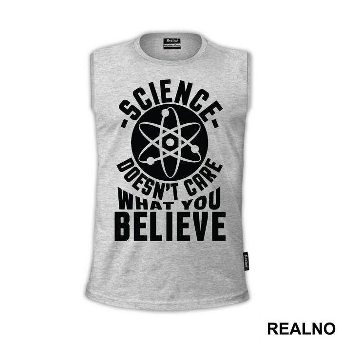 Science Doesn't Care What You Believe - Engineer