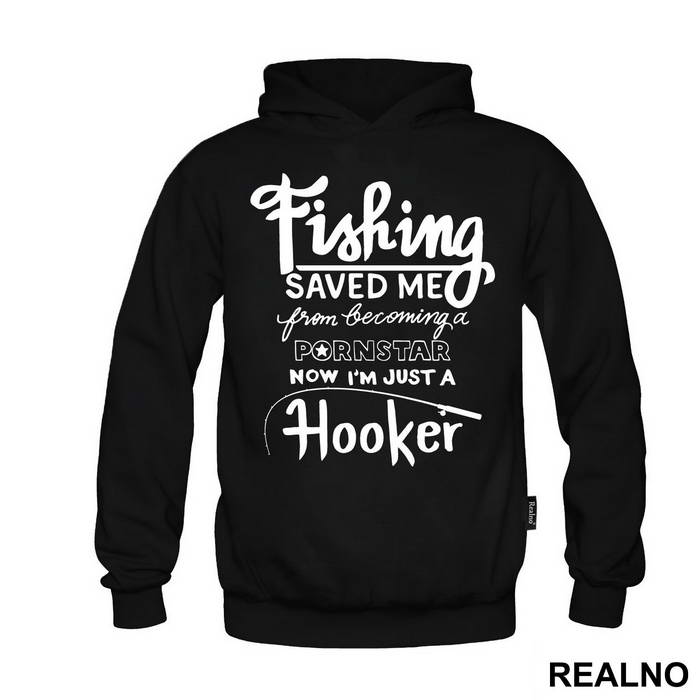 Fishing Saved Me From Becoming A Pornstar Now I'm Just A Hooker - Humor