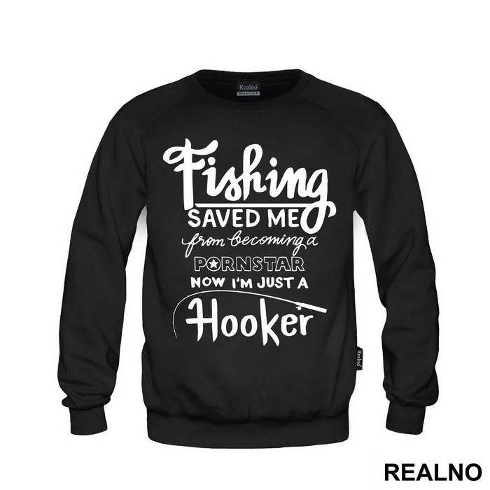 Fishing Saved Me From Becoming A Pornstar Now I'm Just A Hooker - Humor