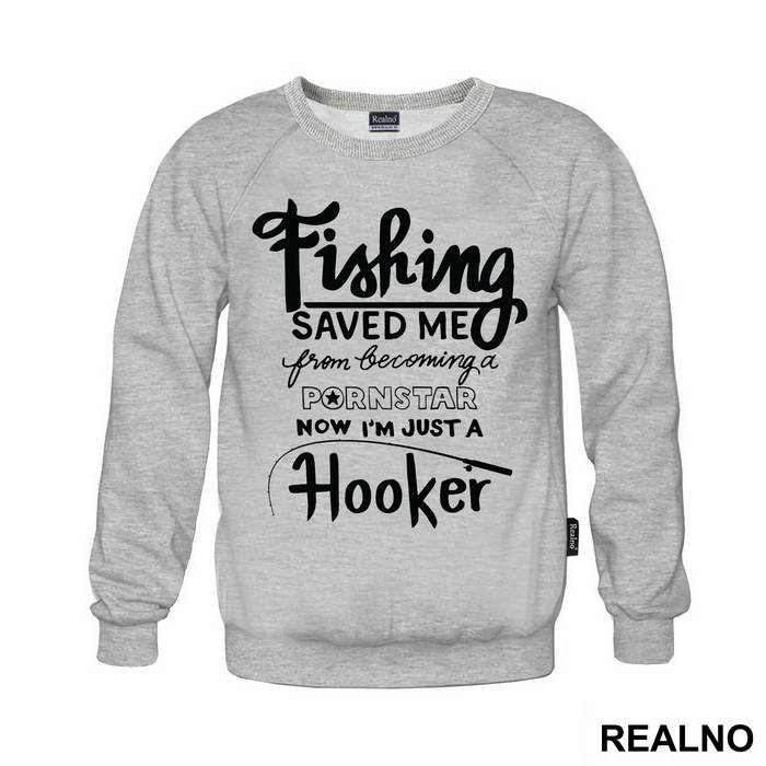 Fishing Saved Me From Becoming A Pornstar Now I'm Just A Hooker - Humor