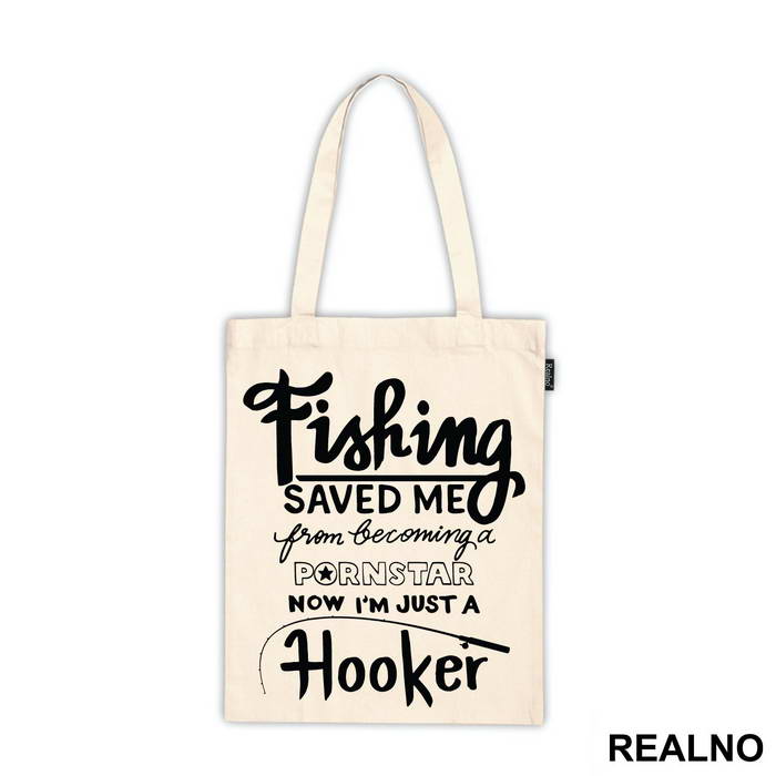 Fishing Saved Me From Becoming A Pornstar Now I'm Just A Hooker - Humor