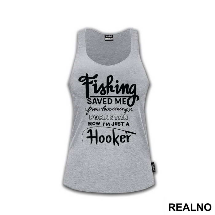 Fishing Saved Me From Becoming A Pornstar Now I'm Just A Hooker - Humor