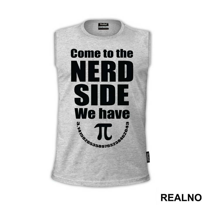 Come To The Nerd Side We Have - Humor