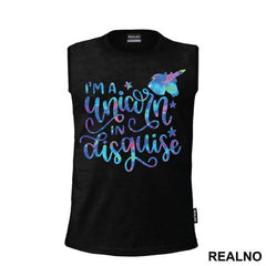 I'm A Unicorn In Disguise - Jednorog - Majica