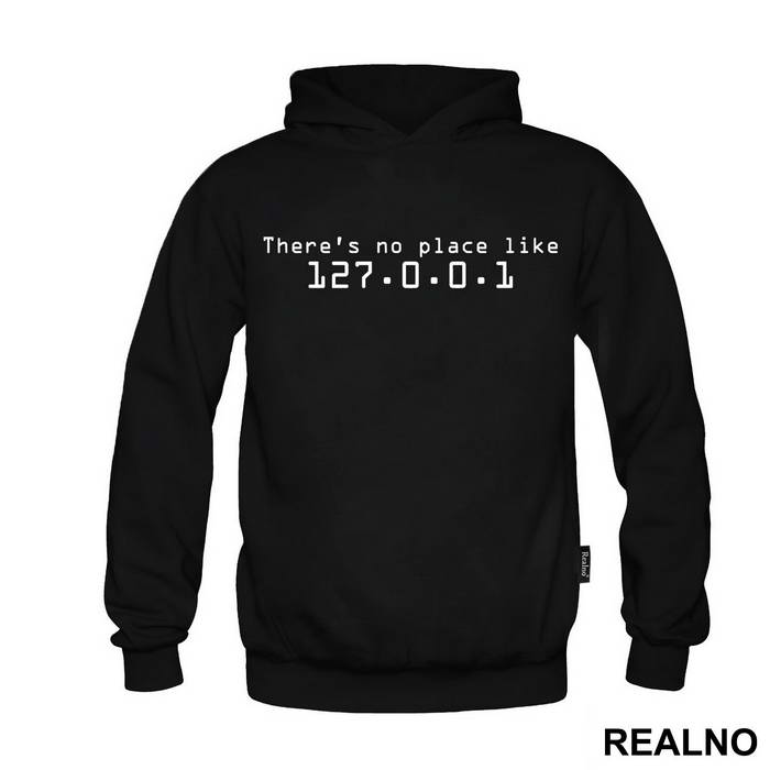 There's No Place Like - Geek - Majica