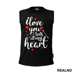 I Love You With All My Heart - Ljubav
