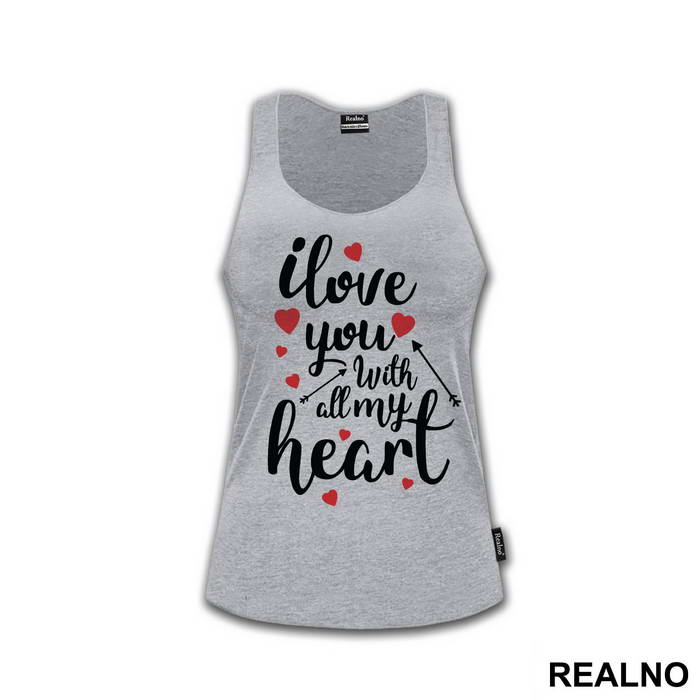 I Love You With All My Heart - Ljubav