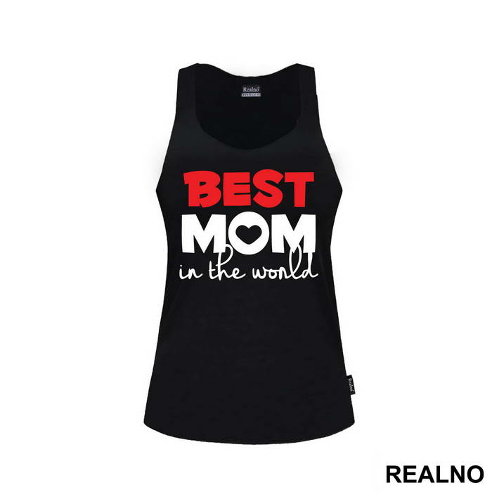 Best Mom In The World - Mama i Tata - Ljubav