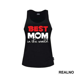 Best Mom In The World - Mama i Tata - Ljubav