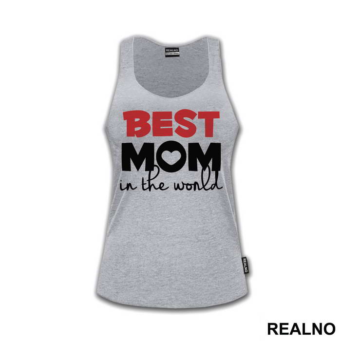 Best Mom In The World - Mama i Tata - Ljubav