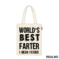 Worlds Best Farter I Mean Father - Mama i Tata - Ljubav