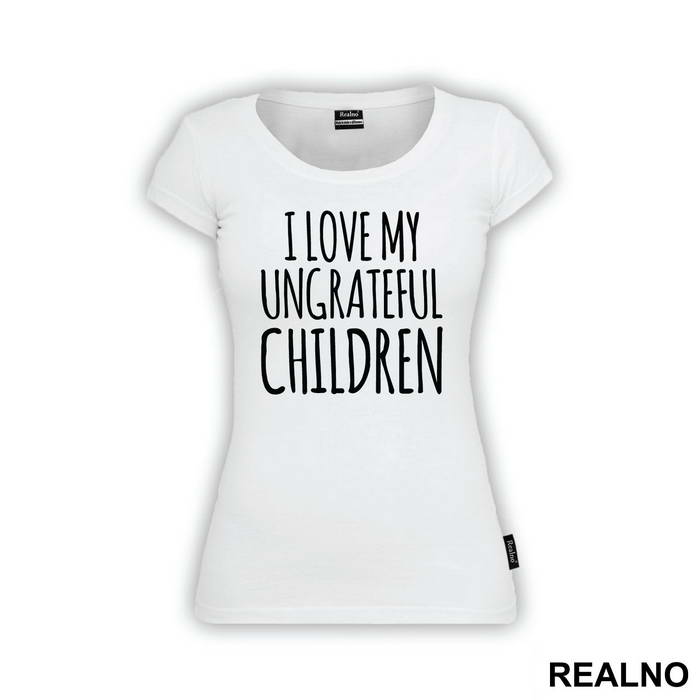 I Love My Ungrateful Children - Mama i Tata - Ljubav
