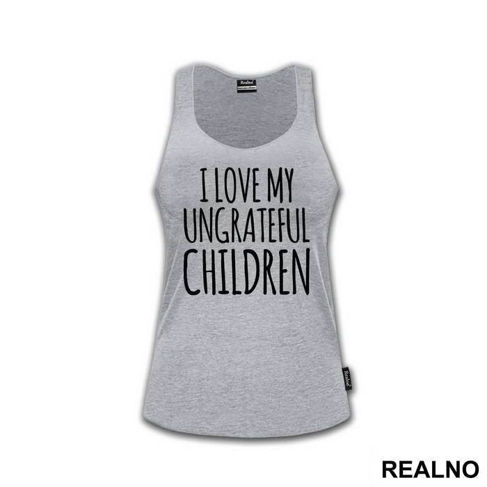 I Love My Ungrateful Children - Mama i Tata - Ljubav