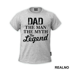 Dad The Man The Myth The Legend - Mama i Tata - Ljubav