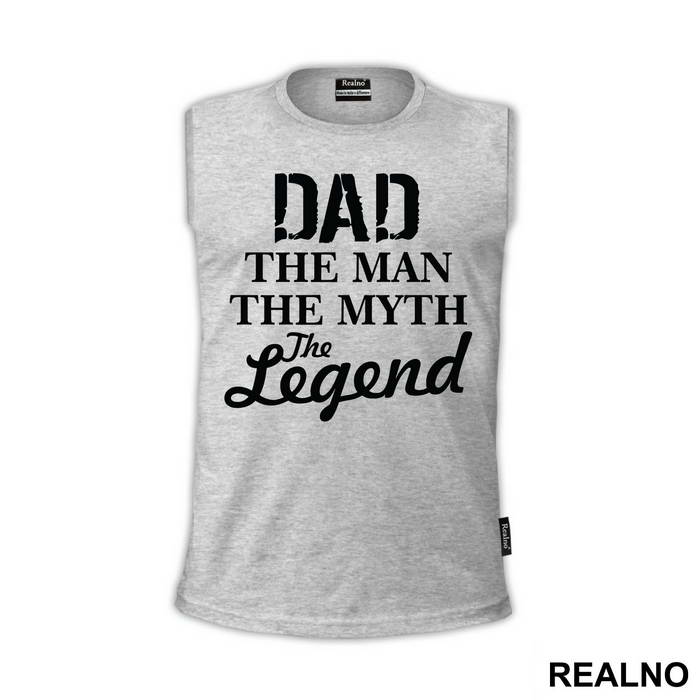 Dad The Man The Myth The Legend - Mama i Tata - Ljubav