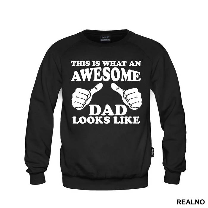 This Is What An Awesome Dad Looks Like - Mama i Tata - Ljubav