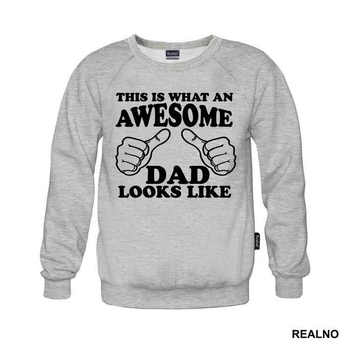 This Is What An Awesome Dad Looks Like - Mama i Tata - Ljubav
