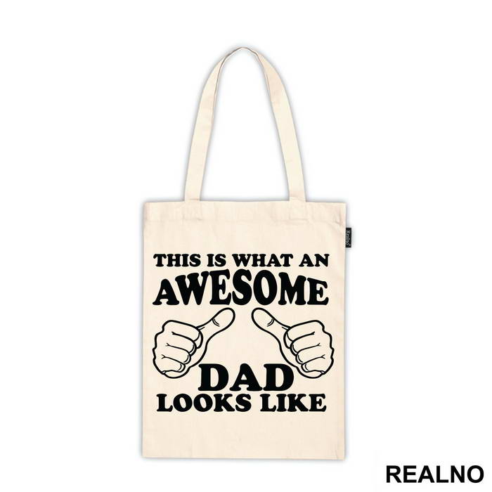 This Is What An Awesome Dad Looks Like - Mama i Tata - Ljubav