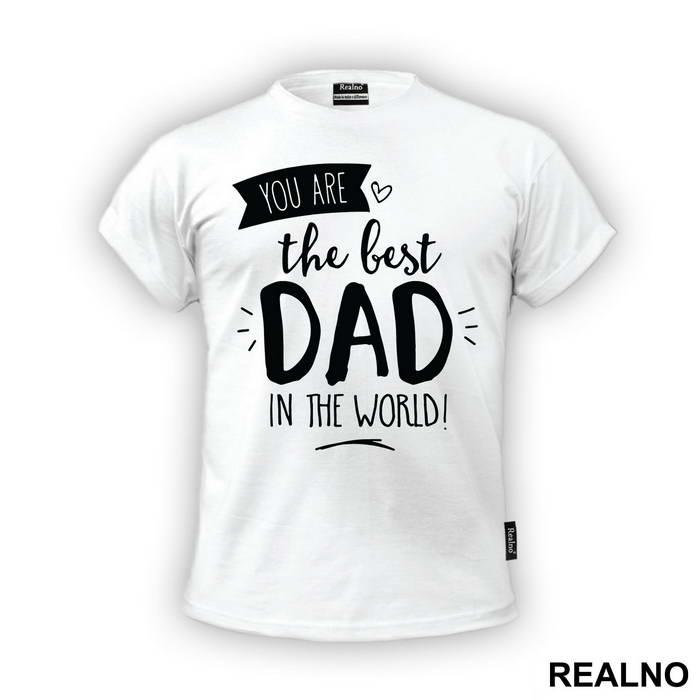 You Are The Best Dad In The World - Mama i Tata - Ljubav