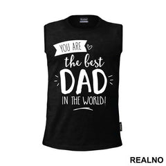 You Are The Best Dad In The World - Mama i Tata - Ljubav