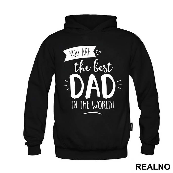 You Are The Best Dad In The World - Mama i Tata - Ljubav