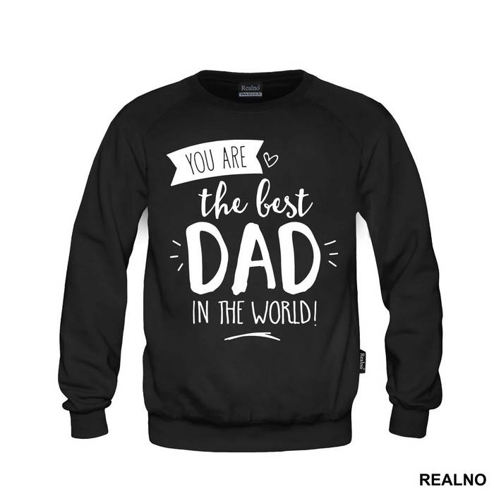 You Are The Best Dad In The World - Mama i Tata - Ljubav