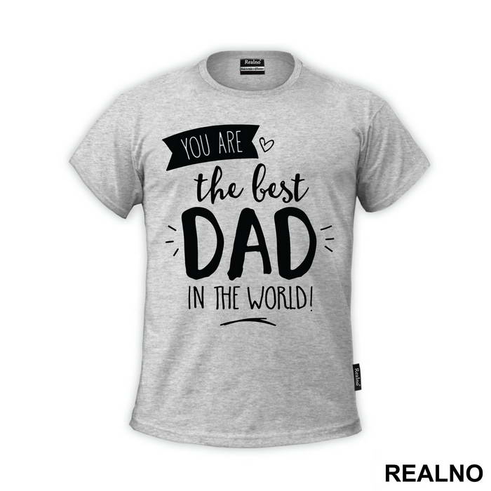 You Are The Best Dad In The World - Mama i Tata - Ljubav
