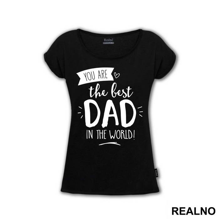 You Are The Best Dad In The World - Mama i Tata - Ljubav