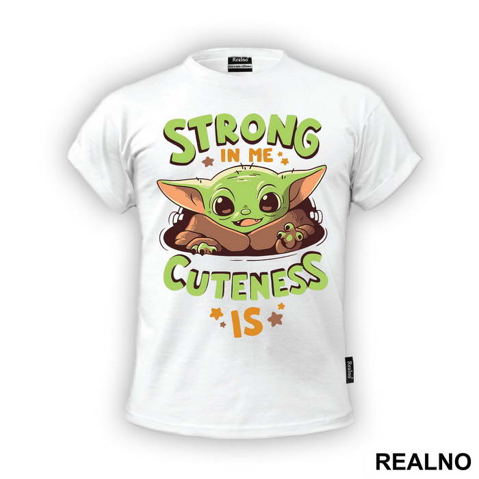 Strong In Me Cuteness Is - Yoda - Star Wars
