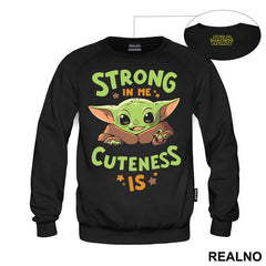 Strong In Me Cuteness Is - Yoda - Star Wars