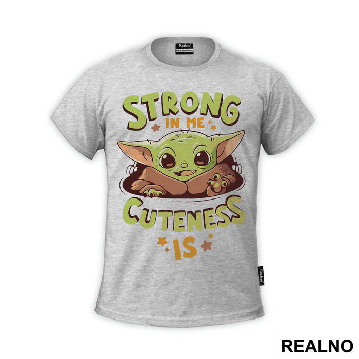 Strong In Me Cuteness Is - Yoda - Star Wars