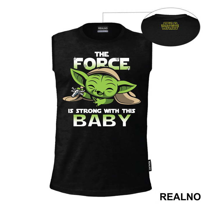 The Force Is Strong With This Baby - Yoda - Star Wars