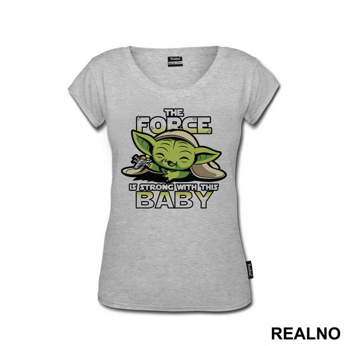 The Force Is Strong With This Baby - Yoda - Star Wars