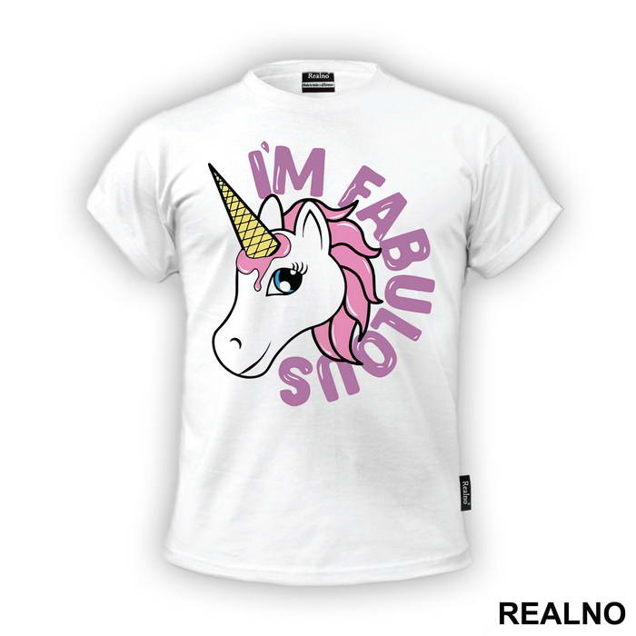 Im Fabulous Ice Cream Cone  - Unicorn - Jednorog - Majica