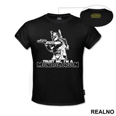 Trust Me I'm A Mandelorian - Mandalorian - Star Wars