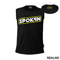 I Have Spoken - Mandalorian - Star Wars