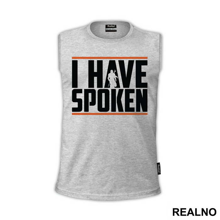 I Have Spoken Mandalorian - Mandalorian - Star Wars