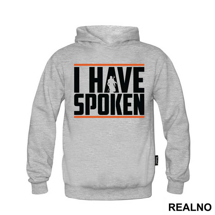 I Have Spoken Mandalorian - Mandalorian - Star Wars