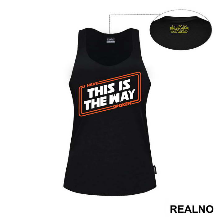 I Have Spoken This Is The Way - Mandalorian - Star Wars